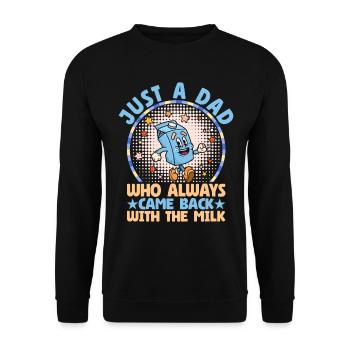 Juste un papa qui revenait toujours avec le lait - Sweat-shirt Unisexe - noir - Devant - Alina (178cm) & Michal (187cm)