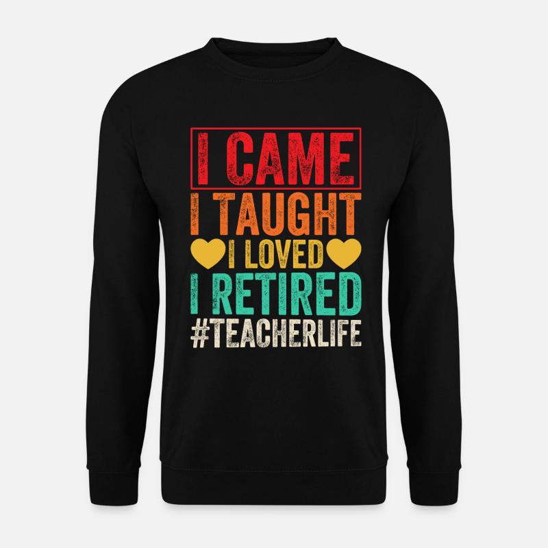 Lehrer im Ruhestand! Sommerferien für immer - Unisex Pullover - Schwarz