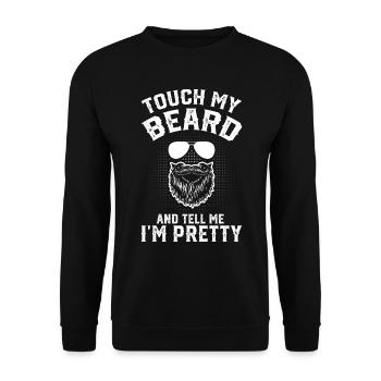 Touche ma barbe et dis-moi que je suis jolie - Sweat-shirt Unisexe - noir - Devant - Alina (178cm) & Michal (187cm)