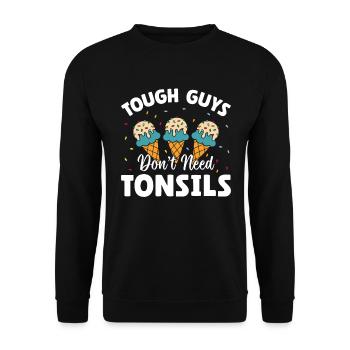 Les gars n’ont pas besoin d’amandes ! Chirurgie des amygdales - Sweat-shirt Unisexe - noir - Devant - Alina (178cm) & Michal (187cm)