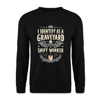 lustiges I Identify As A Graveyard Shift Worker - Unisex Pullover - Schwarz - Vorne - Alina (178cm) & Michal (187cm)