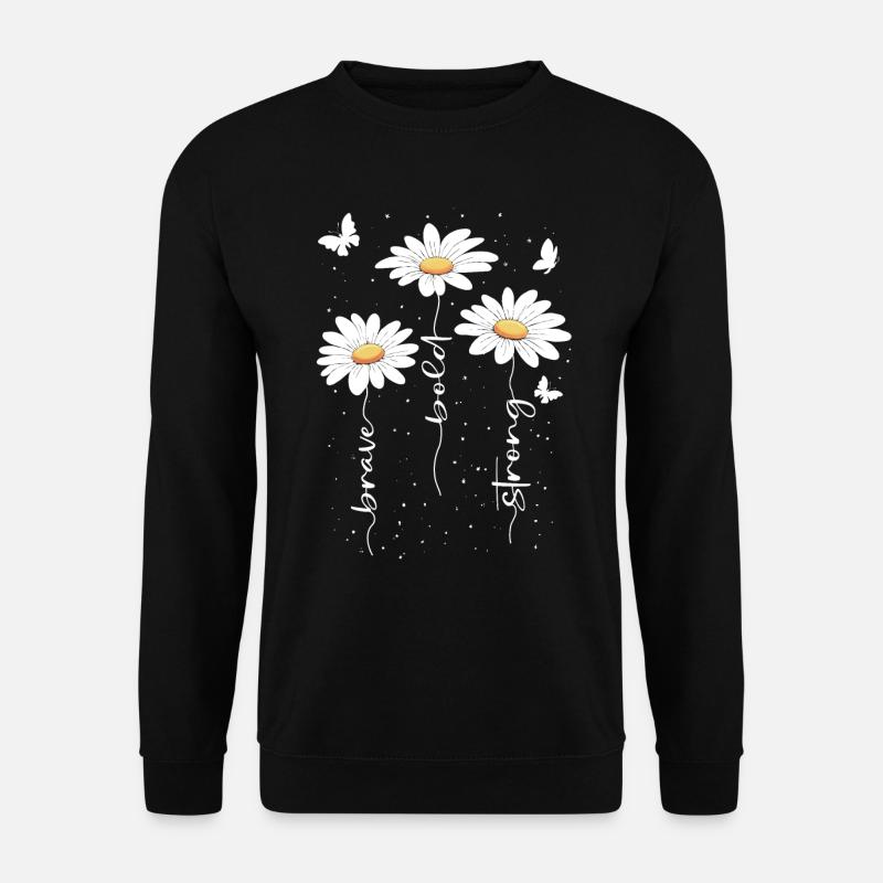 Sommer Blumen Blume Inspiration Motivation Spruch - Unisex Pullover - Schwarz