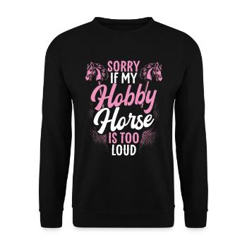 Hobby Horsing Hobby Horse Horse Horse Riding - Unisex Sweatshirt - black - Front - Alina (178cm) & Michal (187cm)