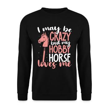 Hobby Horsing Hobby Horse Horse Horse Riding - Unisex Sweatshirt - black - Front - Alina (178cm) & Michal (187cm)