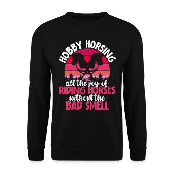 Hobby Horsing Hobby Horse Horse Horse Riding - Unisex Sweatshirt - black - Front - Alina (178cm) & Michal (187cm)