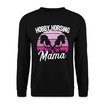 Hobby Horsing Mom Hobby Horse Horses Riding - Unisex Sweatshirt - black - Front - Alina (178cm) & Michal (187cm)