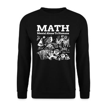 Math Mental Abuse to Humans - Unisex Sweatshirt - black - Front - Alina (178cm) & Michal (187cm)