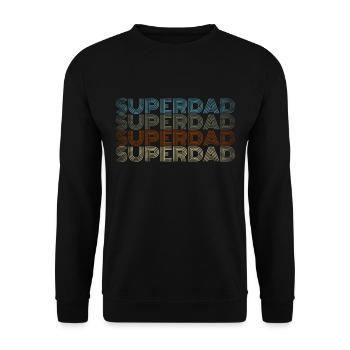 Daddy Father Gift Super saying Dad Stepfather - Unisex Sweatshirt - black - Front - Alina (178cm) & Michal (187cm)