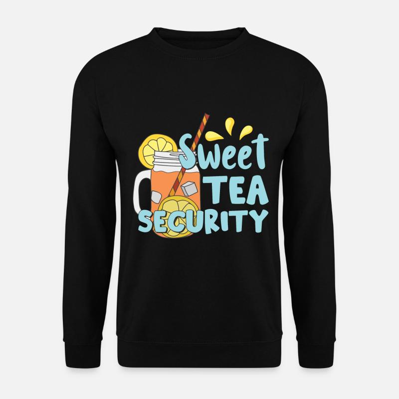 Sweet Tea Securtity - Unisex Sweatshirt - black
