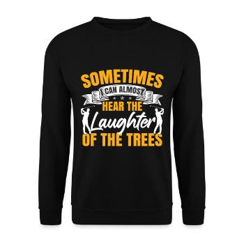 Parfois, je peux presque entendre le rire - Sweat-shirt Unisexe - noir - Devant - Alina (178cm) & Michal (187cm)