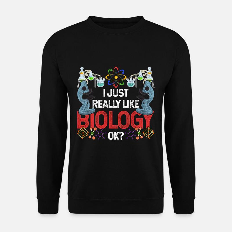 Science nerd biology - Unisex Sweatshirt - black