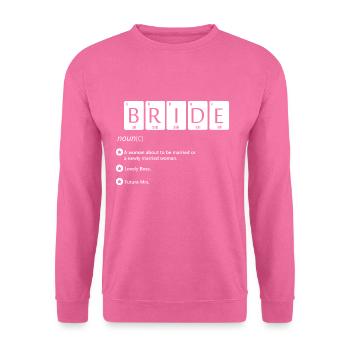 JGA Junggesellinenabschied Braut Brautjungfer - Unisex Pullover - Pink - Vorne
