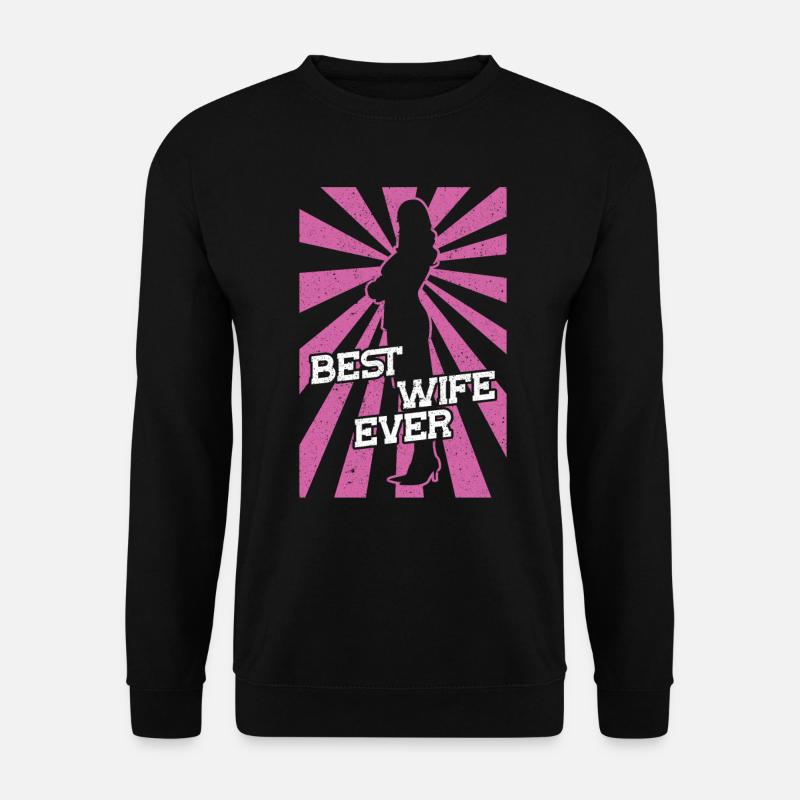 Meilleure épouse jamais Ehefrau - Sweat-shirt Unisexe - noir