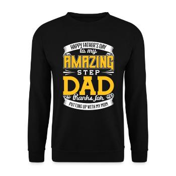 Step-Dad thanks for Putting up with Mom Vatertag - Unisex Pullover - Schwarz - Vorne - Alina (178cm) & Michal (187cm)
