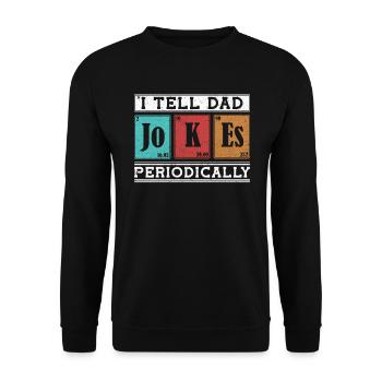 Je dis périodiquement aux JOKEs de papa - Sweat-shirt Unisexe - noir - Devant - Alina (178cm) & Michal (187cm)