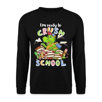 Ready to crush school cooler Dino zur Einschulung - Unisex Pullover - Schwarz - Vorne - Alina (178cm) & Michal (187cm)
