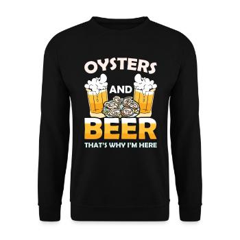 Oysters and Beer thats why Im Here Austern - Unisex Sweatshirt - black - Front - Alina (178cm) & Michal (187cm)