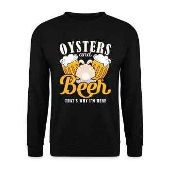 Oysters and Beer thats why Im Here Austern - Unisex Sweatshirt - black - Front - Alina (178cm) & Michal (187cm)