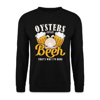 Oysters and Beer thats why Im Here Austern - Unisex Sweatshirt - black - Front - Alina (178cm) & Michal (187cm)