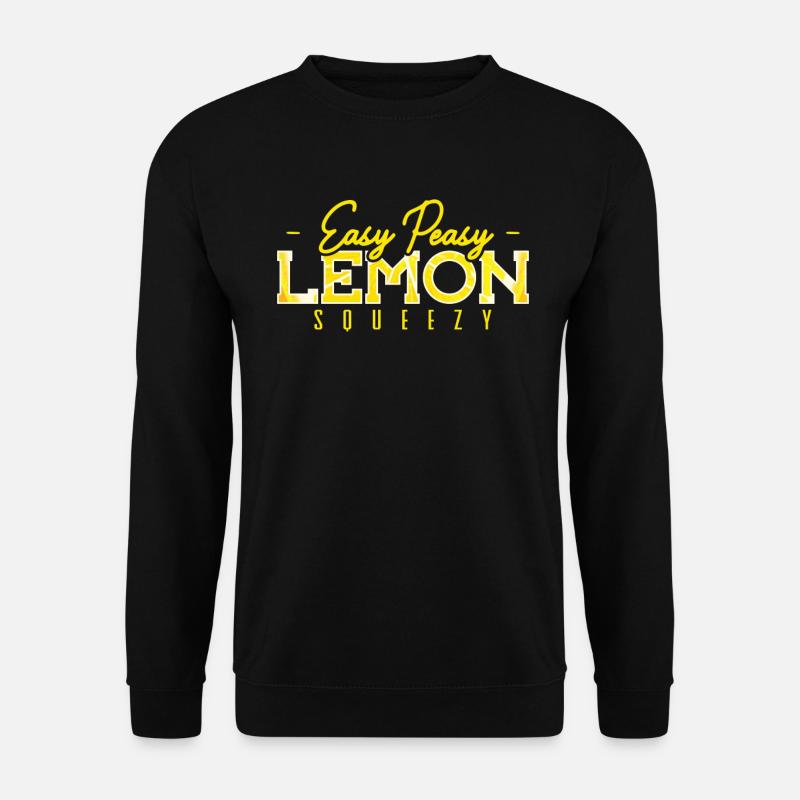 Easy Peasy Lemon Squeezy Limonadenstand - Unisex Pullover - Schwarz