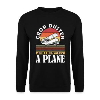 Crop Duster et moi ne pilotons pas un pulvérisateur d’avion - Sweat-shirt Unisexe - noir - Devant - Alina (178cm) & Michal (187cm)