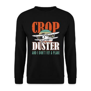 Crop Duster et moi ne pilotons pas un pulvérisateur d’avion - Sweat-shirt Unisexe - noir - Devant - Alina (178cm) & Michal (187cm)