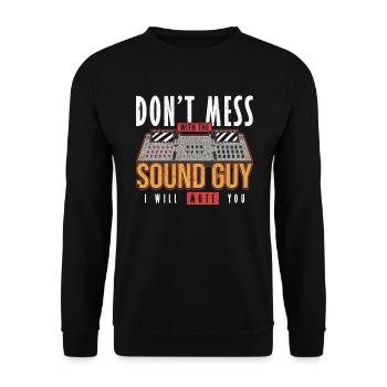 Sound Guy I will Mute You ingénieur du son - Sweat-shirt Unisexe - noir - Devant - Alina (178cm) & Michal (187cm)