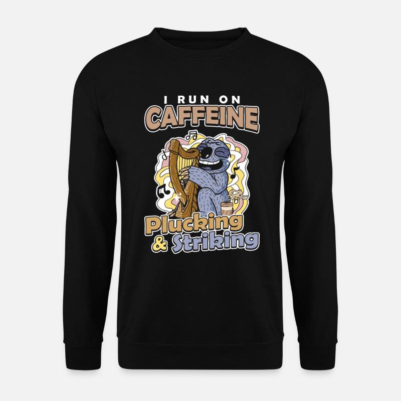 I run on Caffeine, Plucking & Striking Harfe - Unisex Pullover - Schwarz