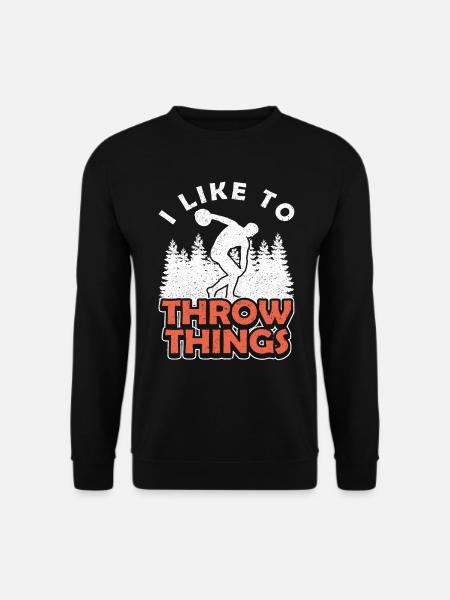 Diskus I Like To Throw Things Diskuswerfer - Unisex Pullover - Schwarz