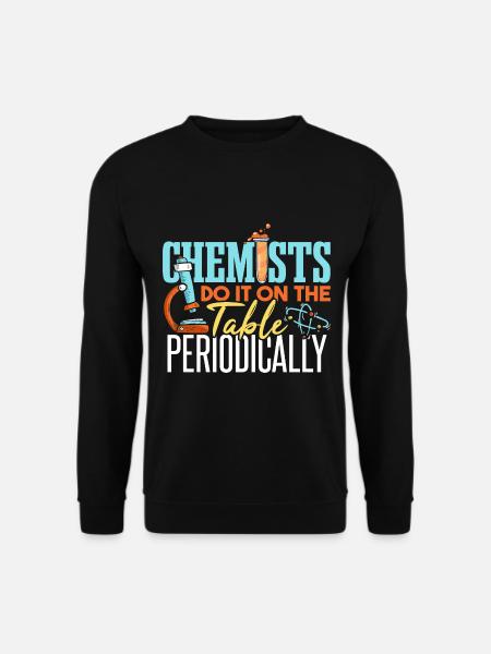 Chemiker machen es auf dem Tisch - Unisex Pullover - Schwarz