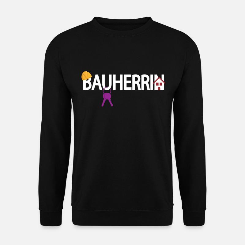 Bauherrin - Unisex Pullover - Schwarz