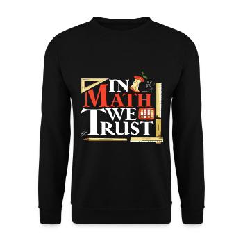 En mathématiques, nous faisons confiance aux mathématiciens mathématiciens - Sweat-shirt Unisexe - noir - Devant - Alina (178cm) & Michal (187cm)