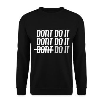 Le pouvoir du 'Do It!', la motivation, pas de regrets - Sweat-shirt Unisexe - noir - Devant - Alina (178cm) & Michal (187cm)