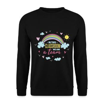 In This Classroom We Are A Team - Unisex Sweatshirt - black - Front - Alina (178cm) & Michal (187cm)