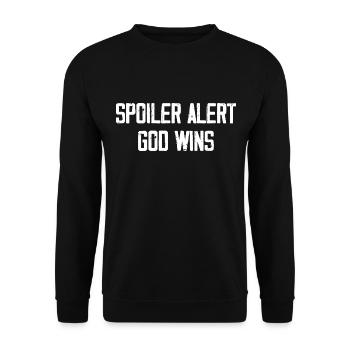 Spoiler Alert God Wins - Unisex Sweatshirt - black - Front - Alina (178cm) & Michal (187cm)