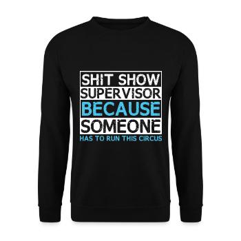 Funny Supervisor Chaos - Unisex Sweatshirt - black - Front - Alina (178cm) & Michal (187cm)