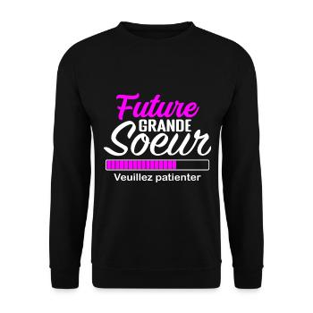 Grande Sœur Annonce Grossesse, Future Grande Sœur - Sweat-shirt Unisexe - noir - Devant - Alina (178cm) & Michal (187cm)