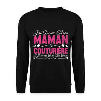 J'ai deux titres maman et Couturière. Cadeau Maman - Sweat-shirt Unisexe - noir - Devant - Alina (178cm) & Michal (187cm)