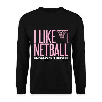 Ich mag Netball und vielleicht 3 Leute - Unisex Pullover - Schwarz - Vorne - Alina (178cm) & Michal (187cm)