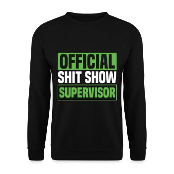 Offizieller Shitshow-Supervisor - Unisex Pullover - Schwarz - Vorne - Alina (178cm) & Michal (187cm)