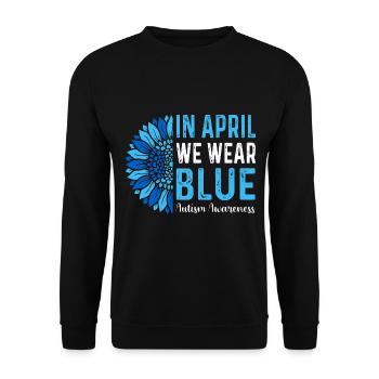 Autism Awareness in April We Wear Blue - Unisex Sweatshirt - black - Front - Alina (178cm) & Michal (187cm)