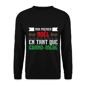 Premier noël en tant que Grand-Mère - Sweat-shirt Unisexe - noir - Devant - Alina (178cm) & Michal (187cm)