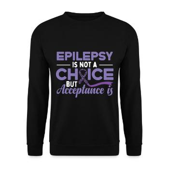Epilepsy Is Not A Choice - Unisex Sweatshirt - black - Front - Alina (178cm) & Michal (187cm)
