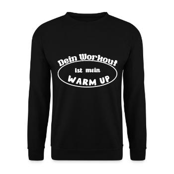 Fitness Motivation: Dein Workout ist mein Warm Up - Unisex Sweatshirt - black - Front - Alina (178cm) & Michal (187cm)