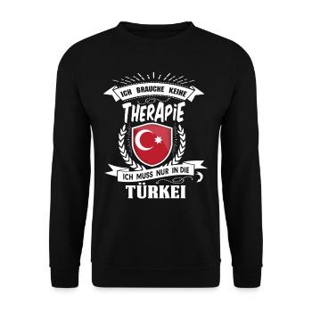 Ich brauche keine Therapie Türkei - Unisex Pullover - Schwarz - Vorne - Alina (178cm) & Michal (187cm)