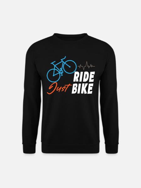 Just Ride Bike - Unisex Sweatshirt - black