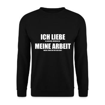 Arbeit Job Kollegen Spruch Geschenkidee - Unisex Pullover - Schwarz - Vorne - Alina (178cm) & Michal (187cm)