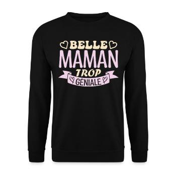 Belle maman trop géniale. cadeau belle maman. mère - Sweat-shirt Unisexe - noir - Devant - Alina (178cm) & Michal (187cm)