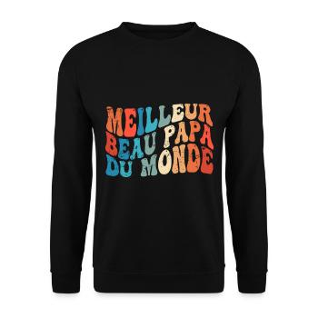 Meilleur Beau Papa Du Monde - Sweat-shirt Unisexe - noir - Devant - Alina (178cm) & Michal (187cm)