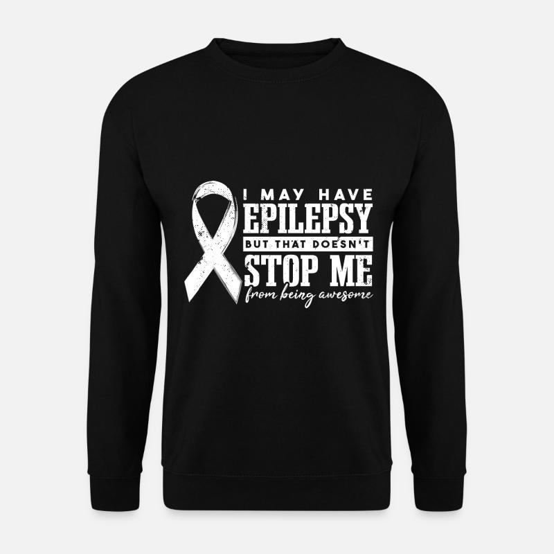 Ich kann Epilepsie haben | Epilepsie-Awareness-Krieger - Unisex Pullover - Schwarz